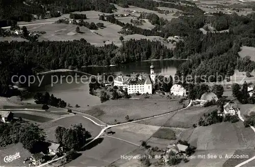 AK / Ansichtskarte Hoeglwoerth Kloster mit See und Autobahn Fliegeraufnahme Kat. Anger