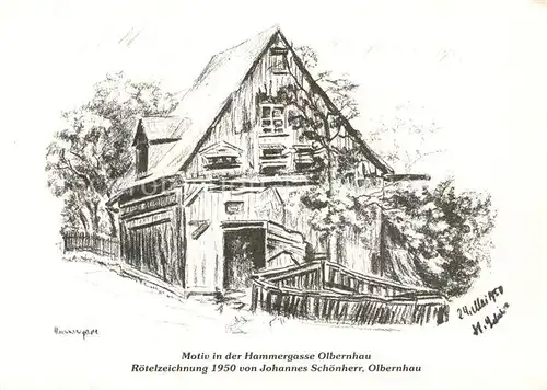 AK / Ansichtskarte Kuenstlerkarte Roetelzeichnung 1950 Johannes Schoenherr Hammergasse Olbernhau  Kat. Kuenstlerkarte