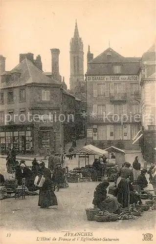 AK / Ansichtskarte Avranches Hotel de France Eglise Saint Saturnin Kat. Avranches