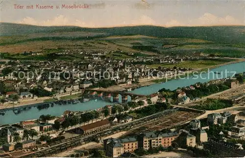 AK / Ansichtskarte Trier mit Kaserne und Moselbruecke Kat. Trier