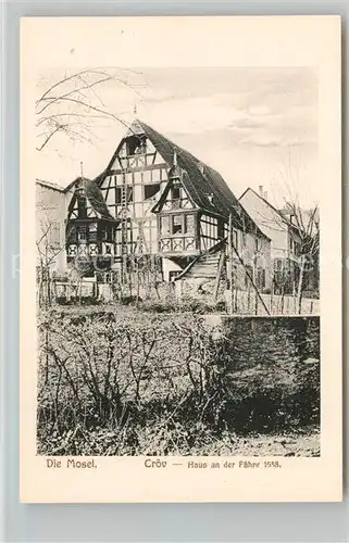 AK / Ansichtskarte Kroev Mosel Haus an der Faehre Kat. Kroev