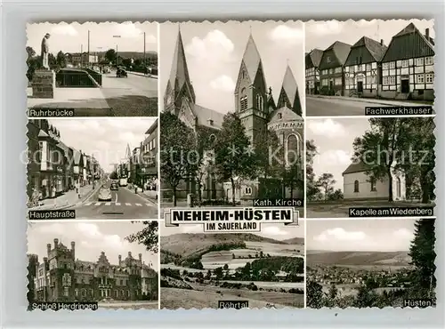 AK / Ansichtskarte Neheim Huesten Ruhrbruecke Fachwerkhaeuser Katholische Kirche Schloss Herdringen Kat. Arnsberg