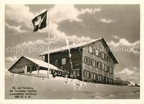 AK / Ansichtskarte Schwyz Ski und Ferienheim des Turnvereins Oerlikon Lauenenberg Schweizer Flagge Kat. Schwyz