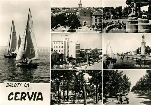 AK / Ansichtskarte Cervia Piazza Garibaldi Grand Hotel Albergo Porto Canale Viale Segeln Kat. 