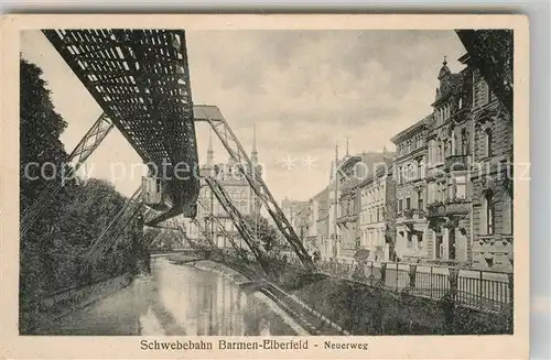 AK / Ansichtskarte Barmen Elberfeld Schwebebahn Neuerweg