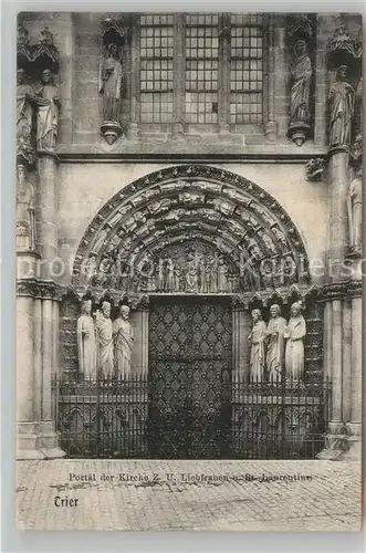 AK / Ansichtskarte Trier Portal der Kirche Unserer Liebfrauen und St Laurentium Kat. Trier