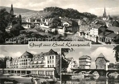 AK / Ansichtskarte Bad Kreuznach Nahepartie Kurhaus Brueckenhaeuser Kat. Bad Kreuznach