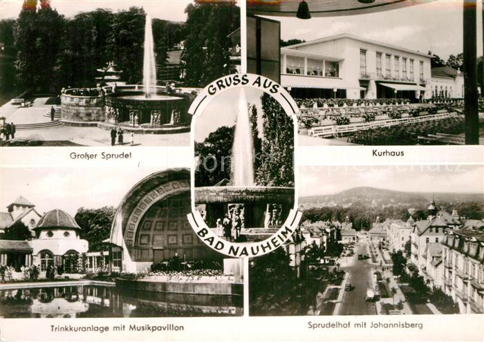 AK / Ansichtskarte Bad Nauheim Sprudelhof Kurhaus Johannisberg