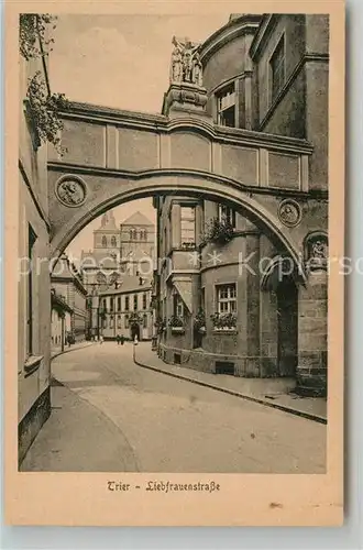 AK / Ansichtskarte Trier Liebfrauenstrasse Kat. Trier