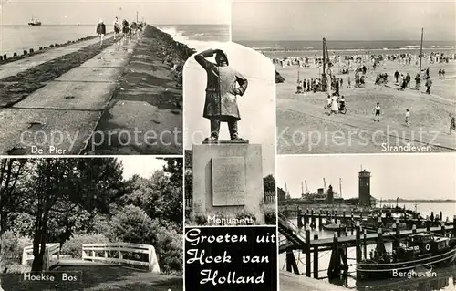 AK / Ansichtskarte Hoek van Holland De Pier Strandleven Hoekse Bos Monument Berghaven