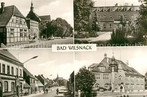 AK / Ansichtskarte Bad Wilsnack Markt Rheumasanatorium Wittenberger Strasse Polytechn Oberschule Kat. Bad Wilsnack