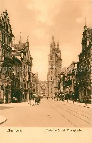 AK / Ansichtskarte Nuernberg Koenigstrasse Lorenzkirche Kat. Nuernberg