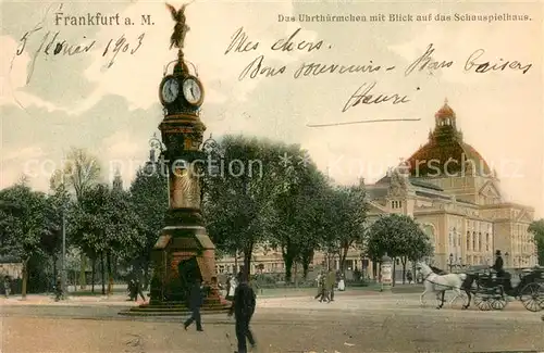 AK / Ansichtskarte Frankfurt Main Uhrtuermchen Schauspielhaus  Kat. Frankfurt am Main