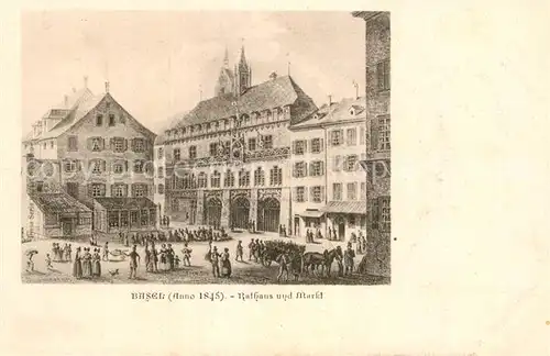 AK / Ansichtskarte Basel BS Rathaus Markt anno 1845 Kat. Basel