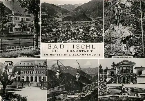 AK / Ansichtskarte Bad Ischl Salzkammergut Lehar Villa Blick zum Dachsteingebirge Denkmal Kaiser Franz Kurhaus Katrinbahn Bergbahn Kaiservilla Kat. Bad Ischl