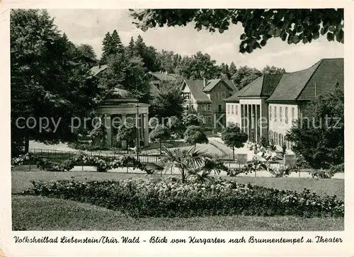 AK / Ansichtskarte Bad Liebenstein Blick vom Kurgarten zum Brunnentempel und Theater Kat. Bad Liebenstein