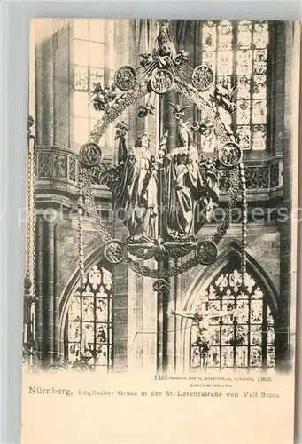 AK / Ansichtskarte Nuernberg Englischer Gruss Lorenzkirche Veit Stoss Kat. Nuernberg