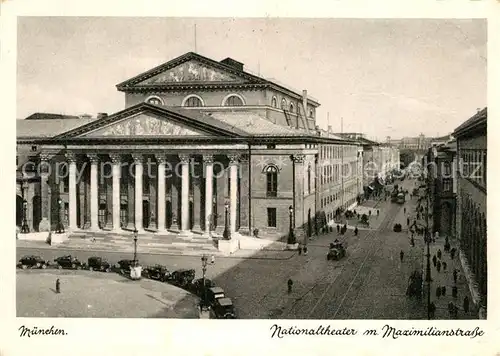 AK / Ansichtskarte Muenchen Nationaltheater mit Maximilianstrasse Kat. Muenchen