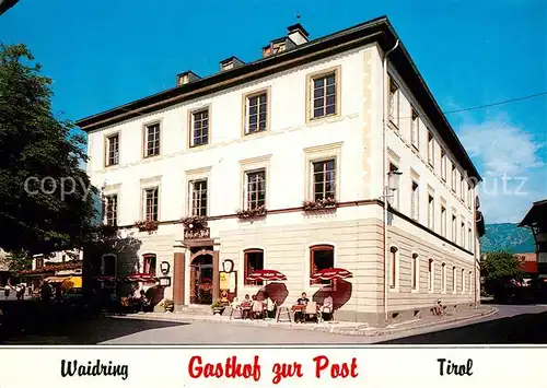 AK / Ansichtskarte Waidring Tirol Gasthaus zur Post Kat. Waidring
