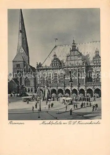 AK / Ansichtskarte Bremen Marktplatz mit Frauenkirche Kat. Bremen