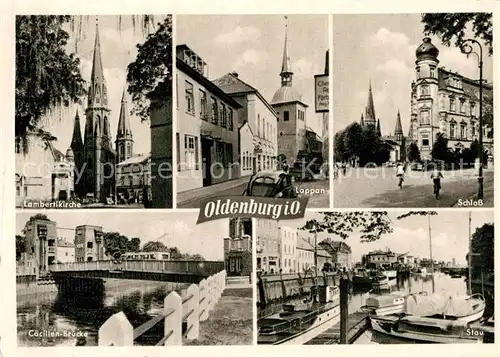 AK / Ansichtskarte Oldenburg Niedersachsen Lambertikirche Lappan Schloss Caecilien Bruecke Stau Kat. Oldenburg (Oldenburg)