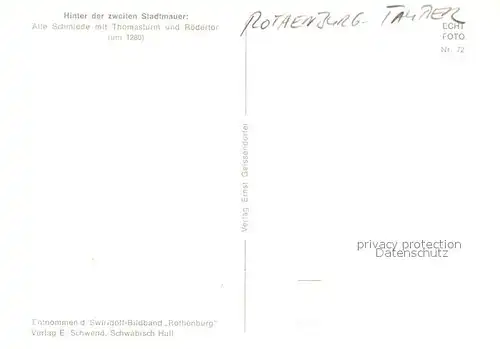 AK / Ansichtskarte Rothenburg Tauber Alte Schmiede mit Thomasturm und Roedertor Kat. Rothenburg ob der Tauber