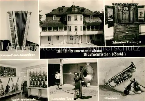 AK / Ansichtskarte Markneukirchen Riesen Piano Akkordeon Schweizer Hausorgel Streichinstrumente Gestreckte Tuba Miniaturen Kat. Markneukirchen