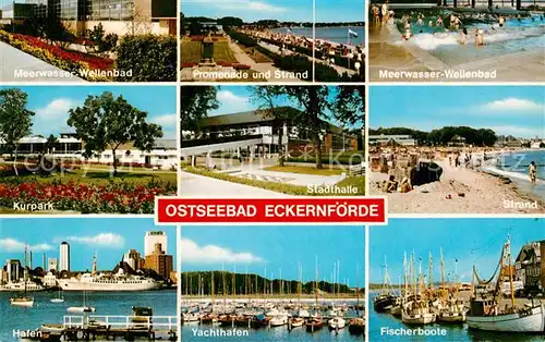 AK / Ansichtskarte Eckernfoerde Meerwasser Wellenbad Fischerboote Strand Yachthafen Kurpark Kat. Eckernfoerde