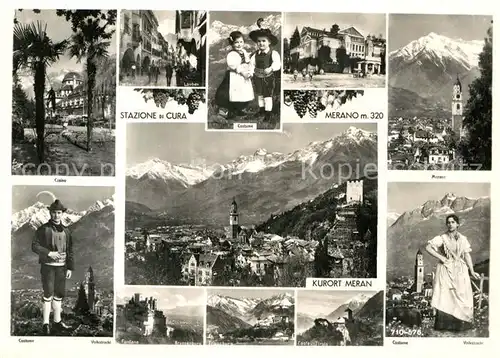 AK / Ansichtskarte Meran Merano Casino Volkstracht Lauben Burgen Gesamtansicht mit Alpen