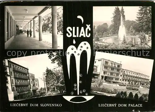AK / Ansichtskarte Sliac Liecebny Dom Slovensko Liecebny Dom Palace Kurhotel Fontaene Kat. Tschechische Republik