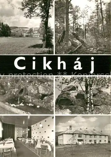 AK / Ansichtskarte Cikhaj Landschaftspanorama Waldpartie Felsen Quelle Ferienheim 
