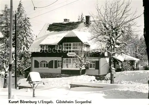 AK / Ansichtskarte Baerenburg Sachsen Gaesteheim Sorgenfrei Kurort im Winter Handabzug Kat. Altenberg