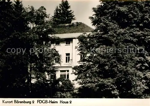 AK / Ansichtskarte Baerenburg Sachsen FDGB Heim Haus 2 Handabzug Kat. Altenberg