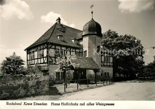 AK / Ansichtskarte Radebeul Haus Hofloessnitz mit alter Weinpresse Handabzug Kat. Radebeul