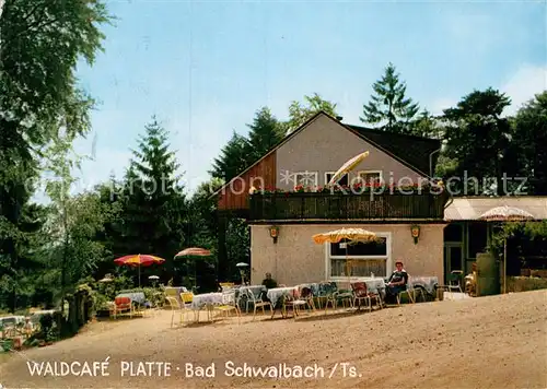 AK / Ansichtskarte Bad Schwalbach Waldcafe Platte Kat. Bad Schwalbach