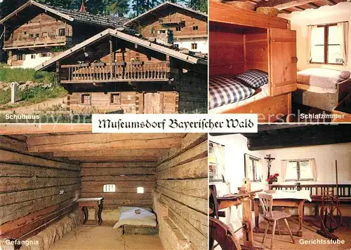 AK / Ansichtskarte Tittling Museumsdorf Bayerischer Wald Schulhaus Gefaengnis Schlafzimmer Gerichtsstube Kat. Tittling