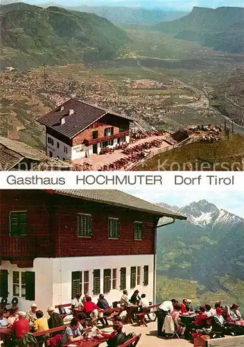 AK / Ansichtskarte Dorf Tirol Gasthaus Hochmuter Fernsicht Alpenpanorama Kat. Tirolo