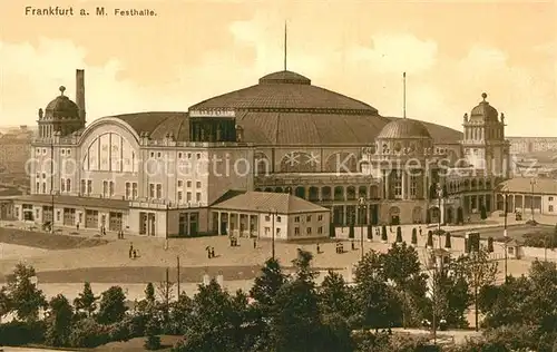 AK / Ansichtskarte Frankfurt Main Festhalle Kat. Frankfurt am Main