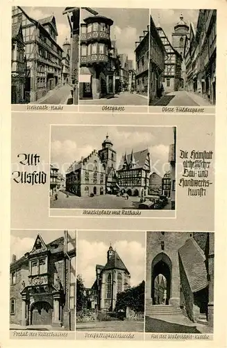 AK / Ansichtskarte Alt Alsfeld Neurath Haus Obergasse Fueldergasse Marktplatz Rathaus Kirche