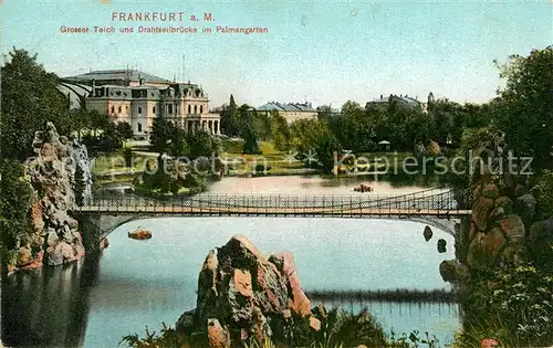 AK / Ansichtskarte Frankfurt Main Grosser Teich Drahtseilbruecke Palmengarten Kat. Frankfurt am Main
