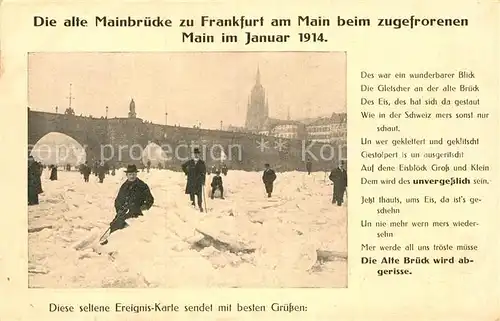 AK / Ansichtskarte Frankfurt Main Alte Mainbruecke zugefrorener Main  Kat. Frankfurt am Main