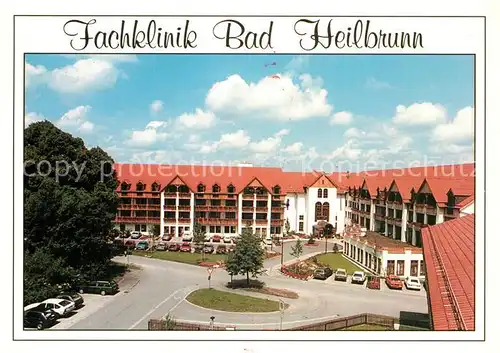 AK / Ansichtskarte Bad Heilbrunn Fachklinik Bad Heilbrunn Kat. Bad Heilbrunn