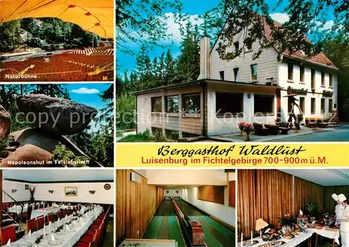 AK / Ansichtskarte Luisenburg Berggasthof Waldlust Naturbuehne Napoleonshut Felslabyrinth Kat. Wunsiedel