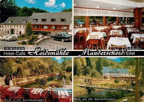 AK / Ansichtskarte Manderscheid Eifel Hotel Cafe Heidsmuehle Restaurant Gartenterrasse Gartenanlagen Kat. Manderscheid