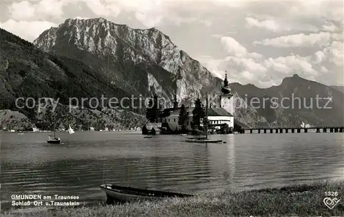 AK / Ansichtskarte Gmunden Salzkammergut Schloss Ort und Traunstein Traunsee Kat. Gmunden