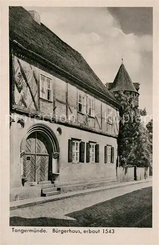 AK / Ansichtskarte Tangermuende Buergerhaus  Kat. Tangermuende