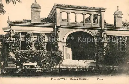 AK / Ansichtskarte Epinal Vosges Maison Romaine Kat. Epinal