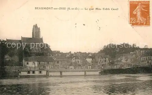 AK / Ansichtskarte Beaumont sur Oise Le Quai Miss Eidith Cavell Kat. Beaumont sur Oise