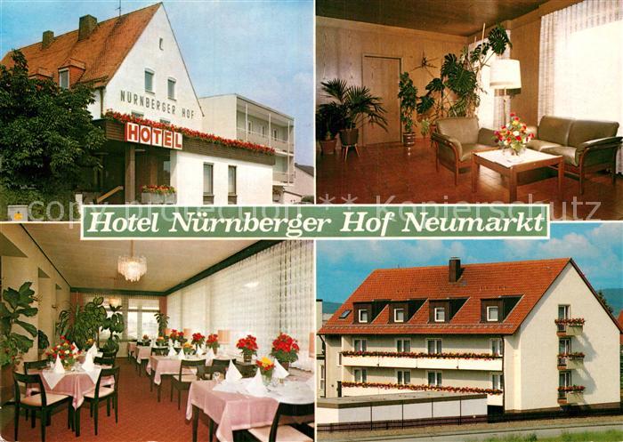 AK / Ansichtskarte Neumarkt Oberpfalz Hotel Nuernberger