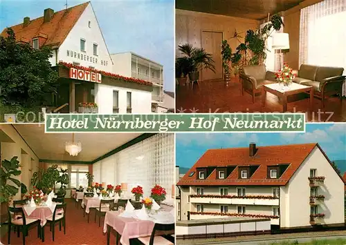 AK / Ansichtskarte Neumarkt Oberpfalz Hotel Nuernberger Hof Kat. Neumarkt i.d.OPf.